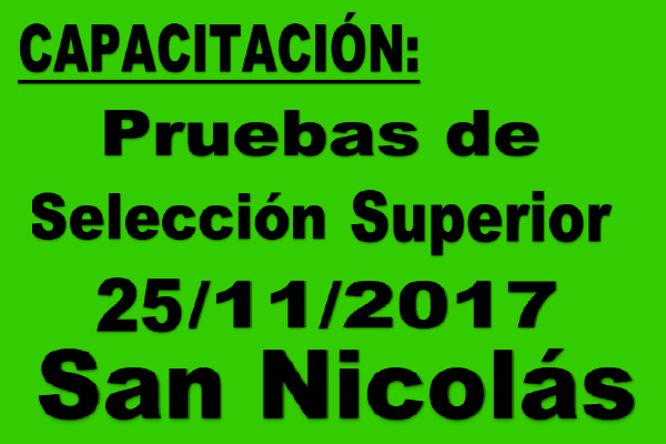 25/11 San Nicolás pruebas de Selección Superior