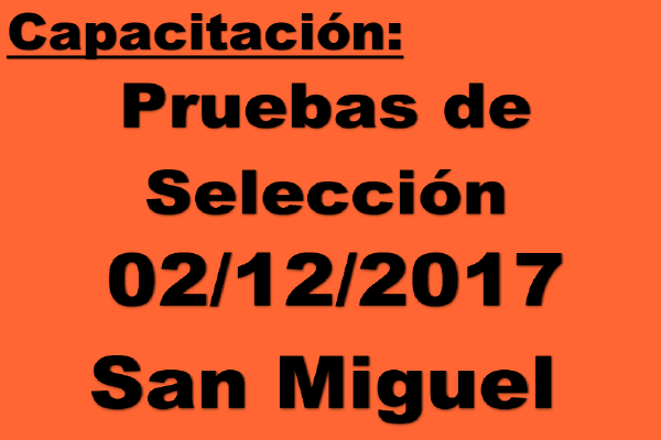 Pruebas de Selección en San Miguel
