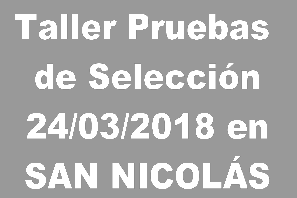 Taller Pruebas de Selección 24/03/2018 en San Nicolás