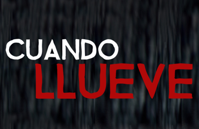 CUANDO LLUEVE