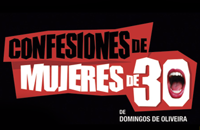CONFESIONES DE MUJERES DE 30